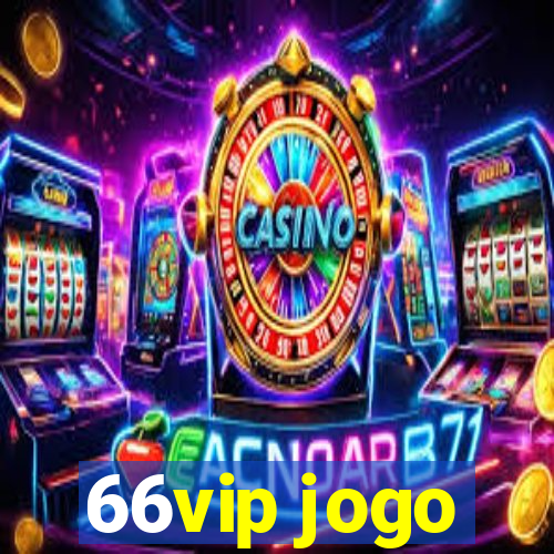 66vip jogo